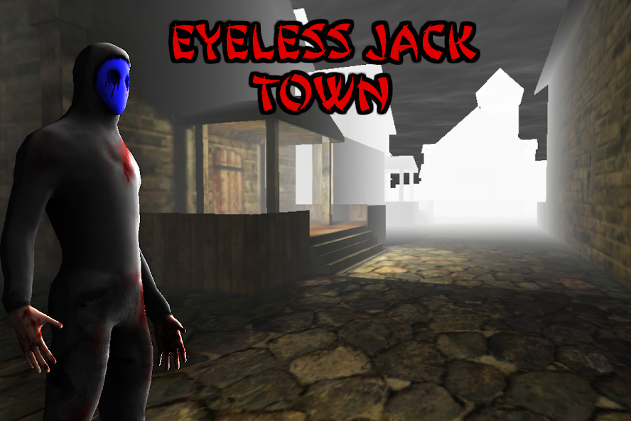 Eyeless  Jack -  Town