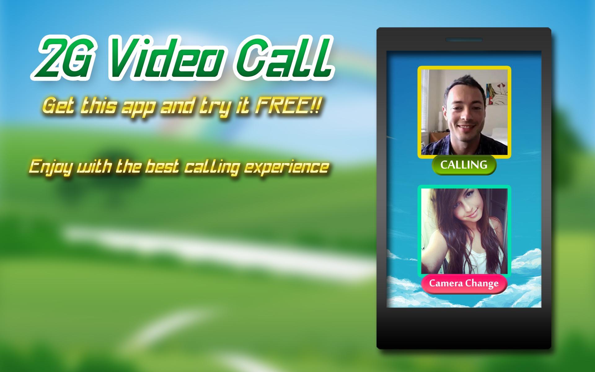 2G Video Calls Chat