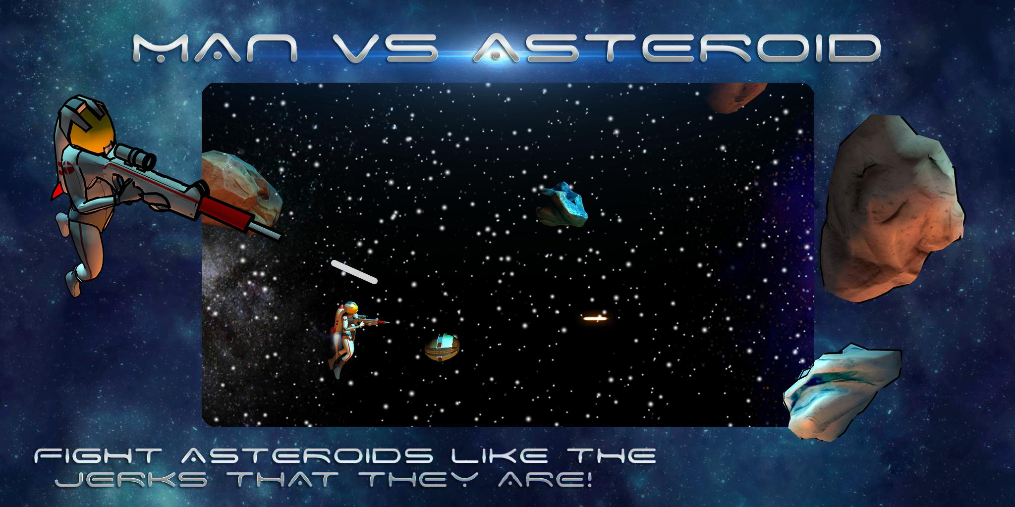 Man vs Asteroid