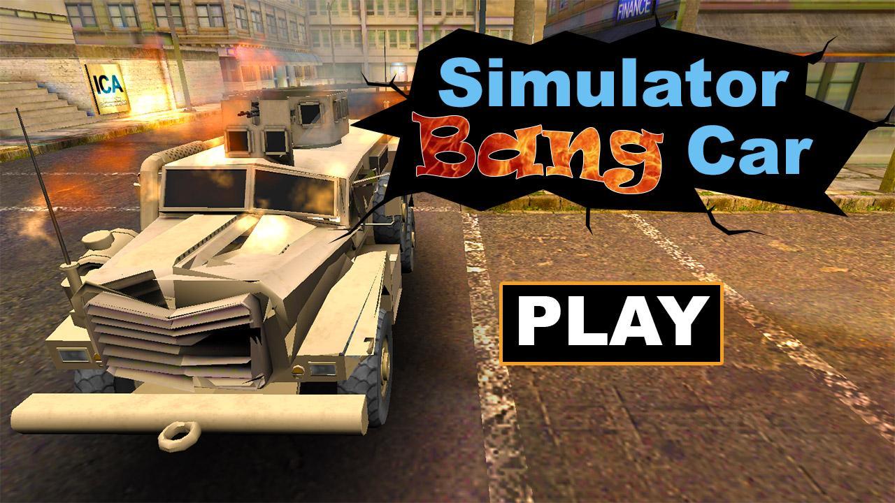 Simulator Bang Car